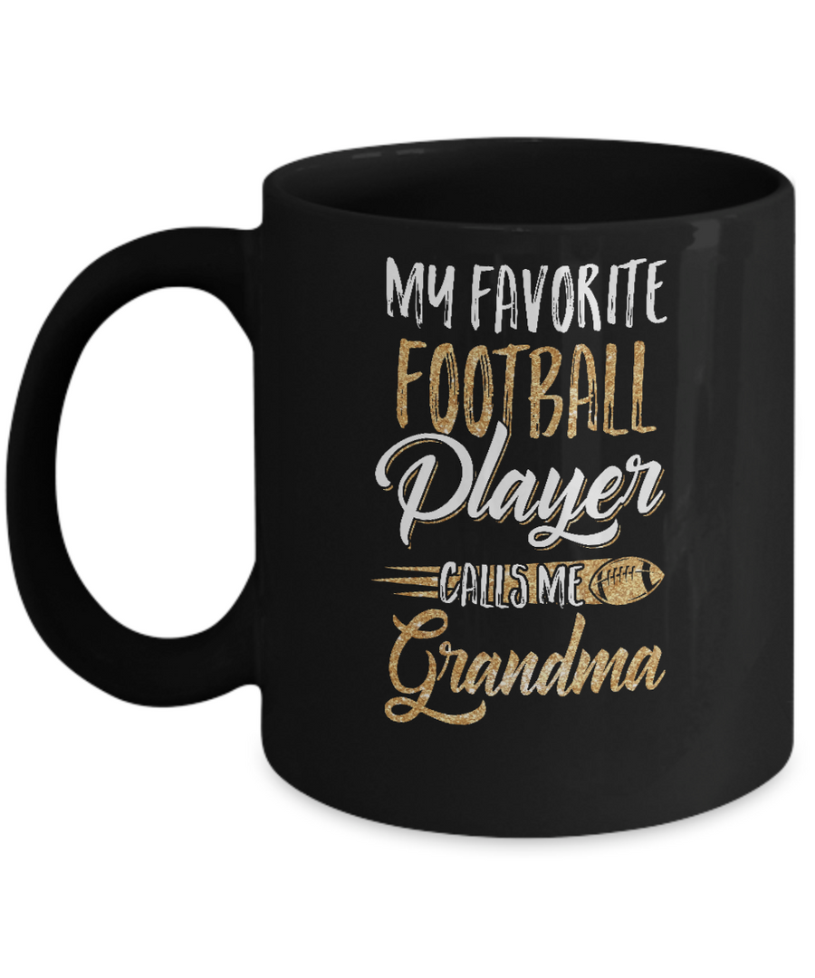 My Favorite Football Player Calls Me Grandma Gifts Mug-Coffee Mug-11oz Mug-Black