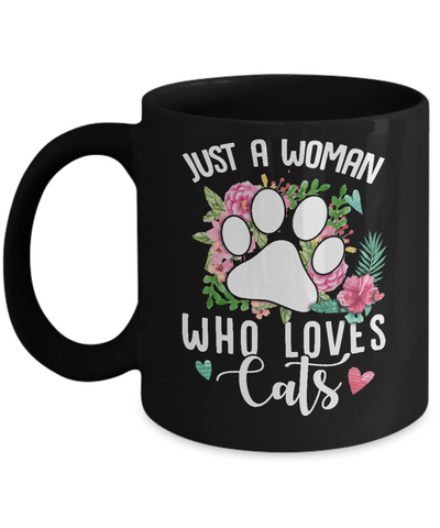 Just A Woman Who Loves Cats Mug-Coffee Mug-11oz Mug-Black