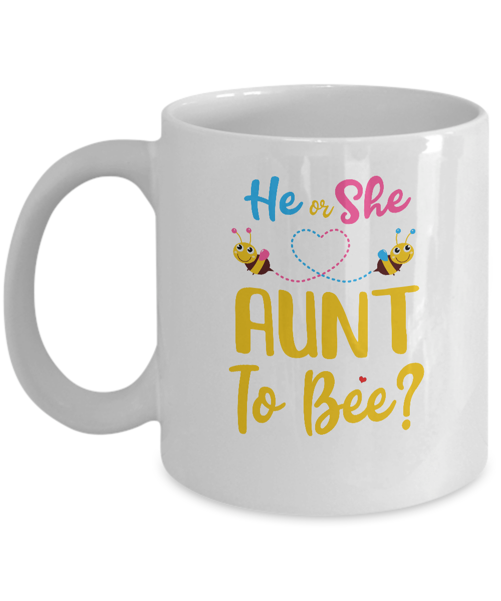 Gender Reveal Pink Or Blue What Will It Bee He Or She Aunt Mug-Coffee Mug-11oz Mug-White