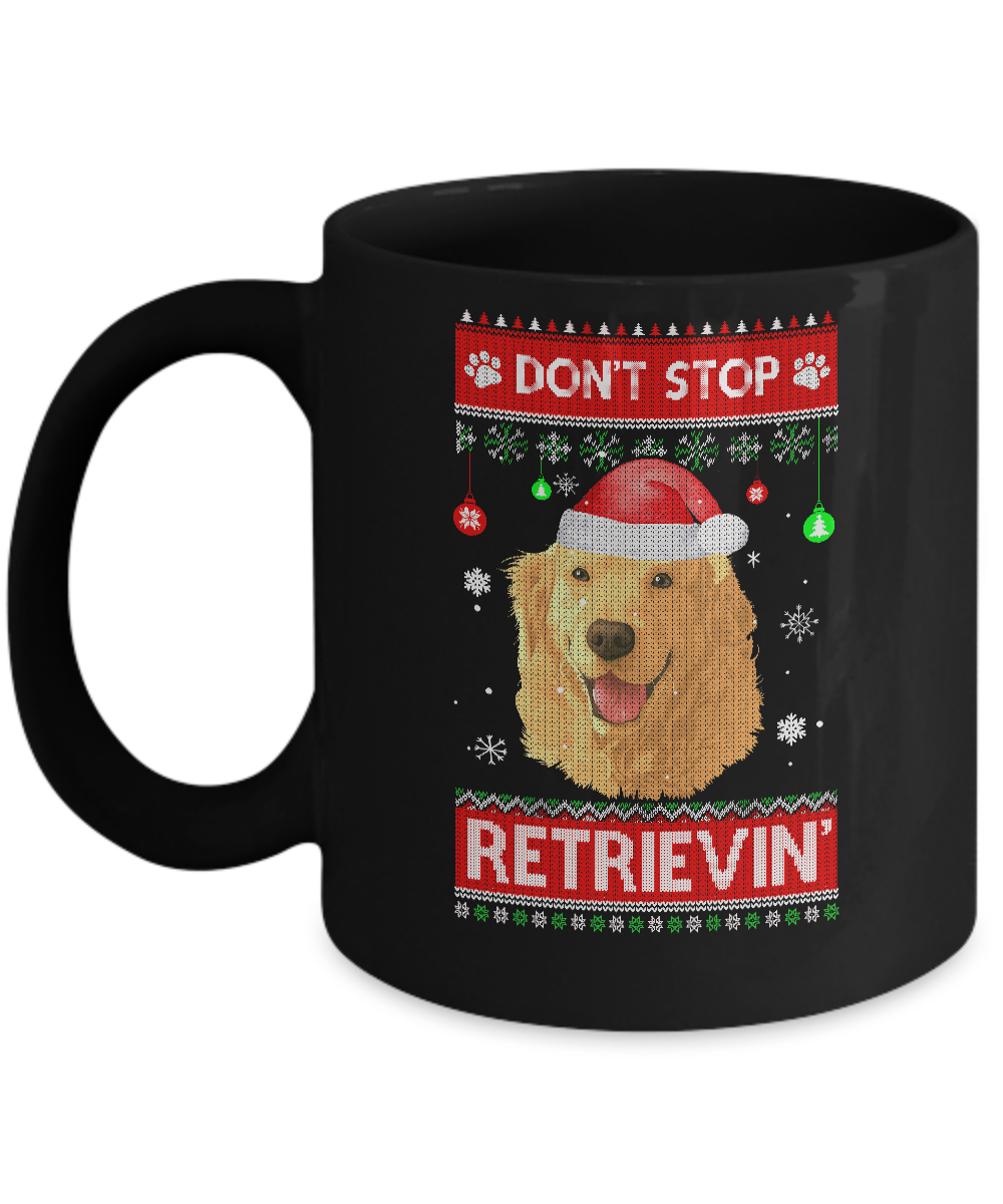 Santa Golden Retriever Ugly Xmas Sweater Dont Stop Retrievin Mug-Coffee Mug-11oz Mug-Black