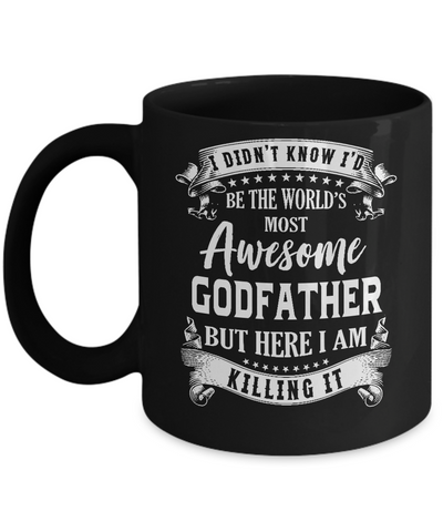 World's Most Awesome Godfather Fathers Day Gift Mug-Coffee Mug-11oz Mug-Black