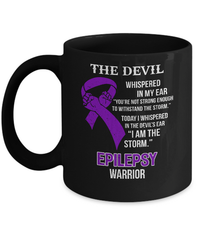 I Am The Storm Support Epilepsy Awareness Warrior Gift Mug-Coffee Mug-11oz Mug-Black