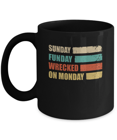 Vintage Sunday Funday Wrecked On Monday Funny Drink Beer Mug-Coffee Mug-11oz Mug-Black