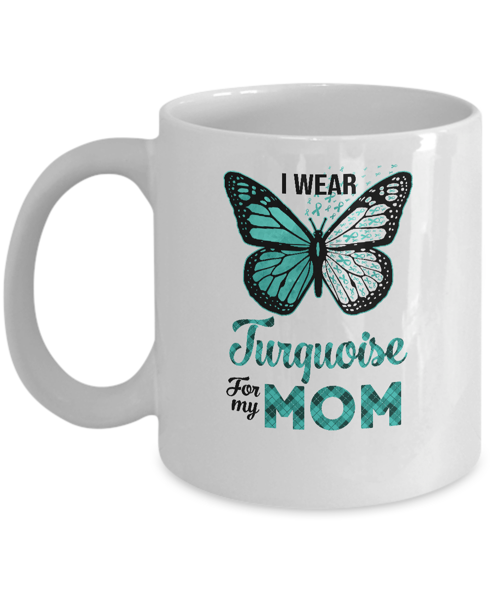 I Wear Turquoise For My Mom Butterfly Dysautonomia Awareness Mug-Coffee Mug-11oz Mug-White