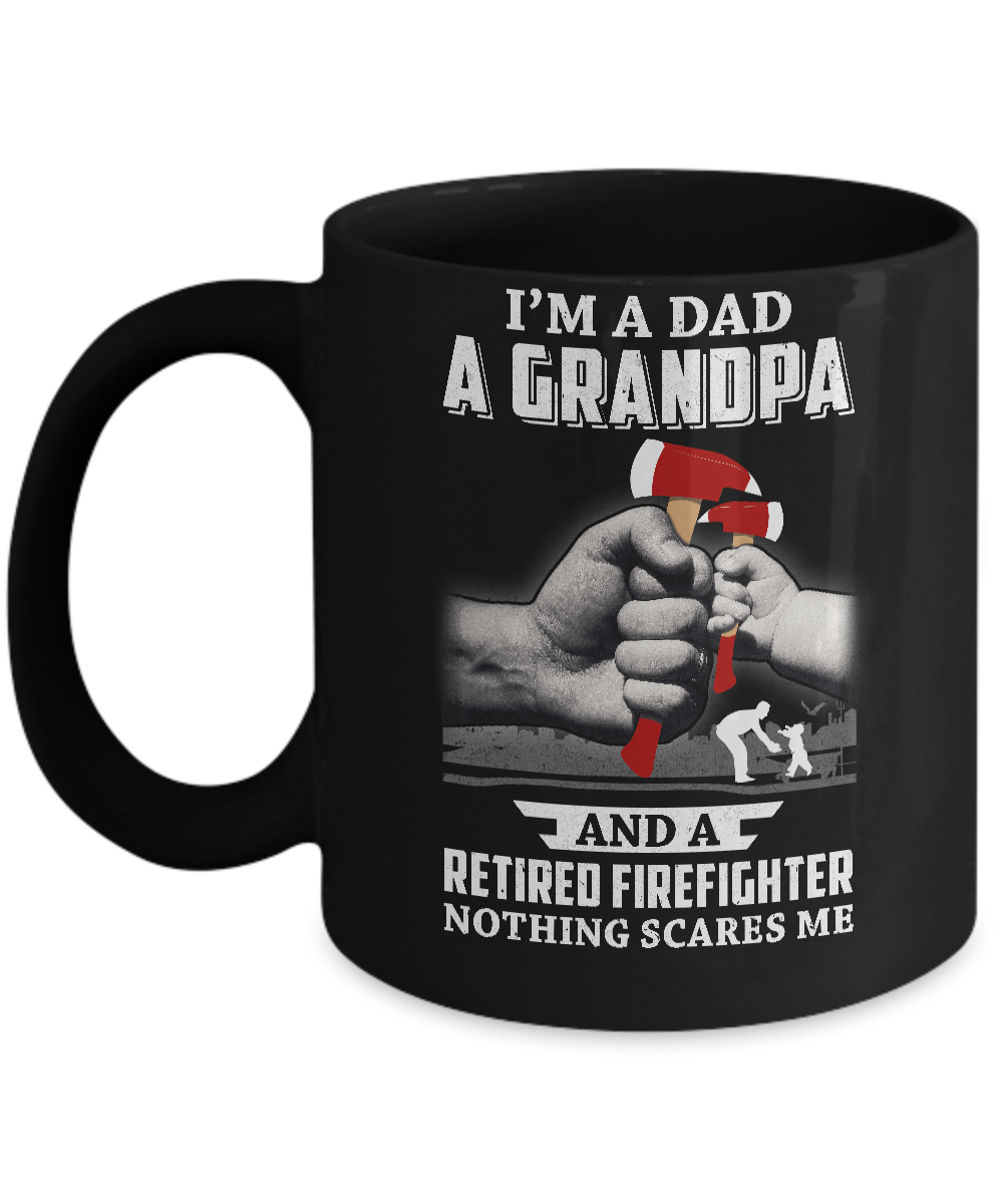 Im A Dad Grandpa Retired Firefighter Gifts Fathers Day Mug-Coffee Mug-11oz Mug-Black
