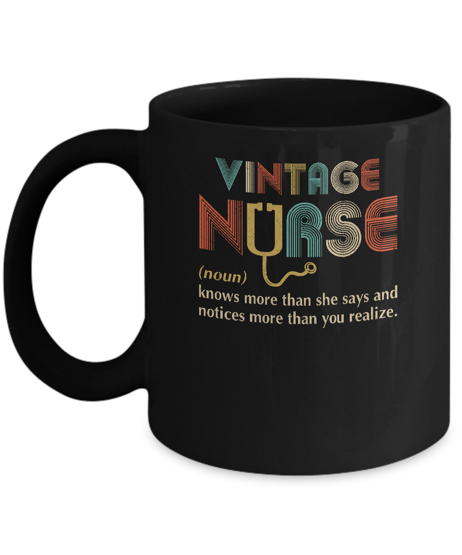 Vintage Nurse Noun Knows More Than She Says Mug-Coffee Mug-11oz Mug-Black