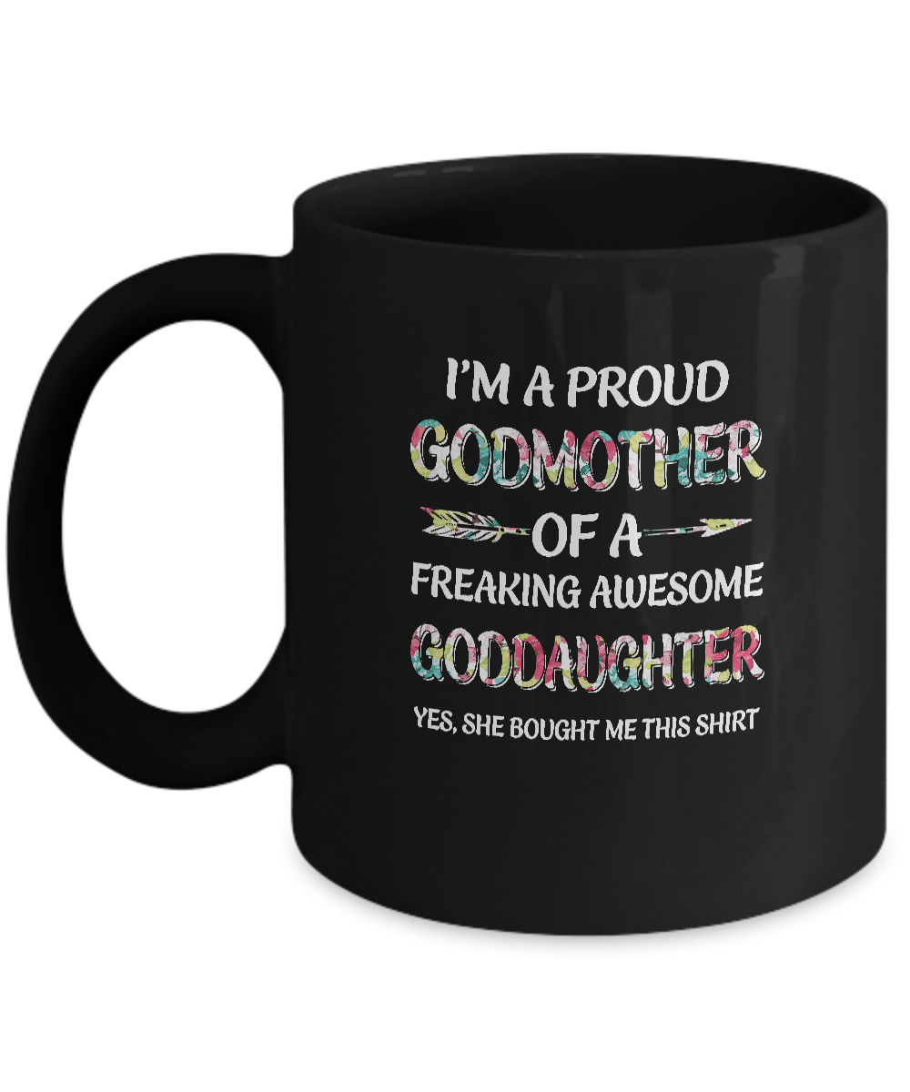 Proud Godmother Mother's Day Gift From A Goddaughter Mug-Coffee Mug-11oz Mug-Black