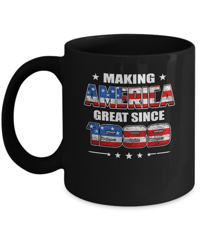 Making America Great Since 1989 32th Birthday Mug-Coffee Mug-11oz Mug-Black