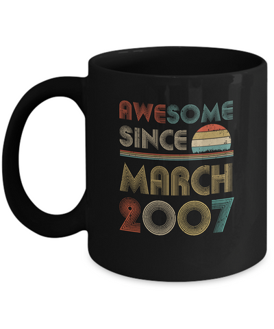 Awesome Since March 2007 Vintage 14th Birthday Gifts Mug-Coffee Mug-11oz Mug-Black