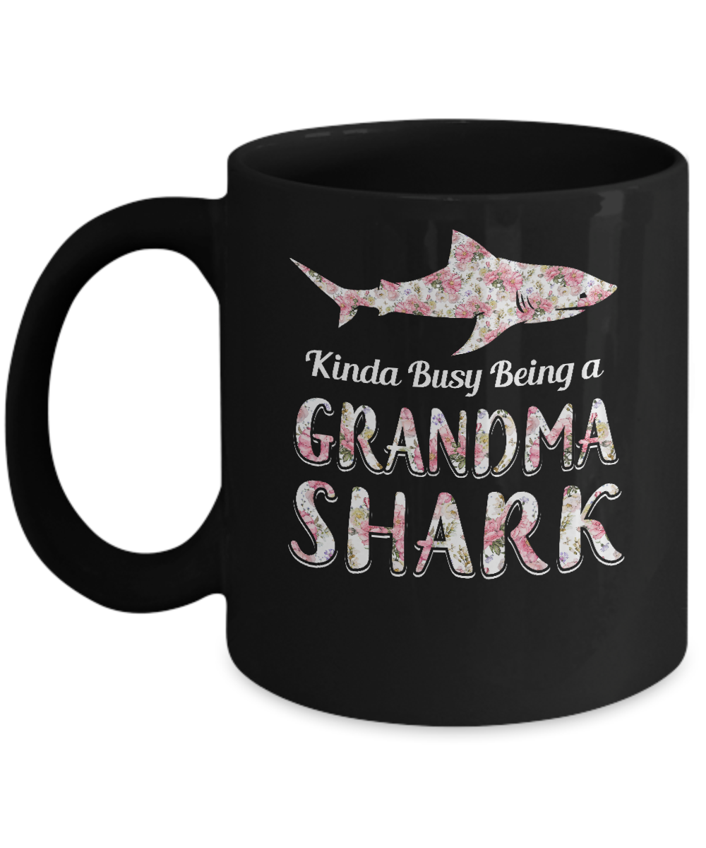 Grandma Shark Kinda Busy Being A Grandmashark Mug