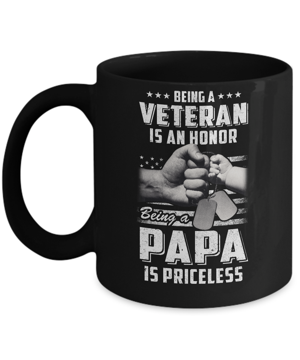 Being A Veteran Is An Honor Being A Papa Is Priceless Mug-Coffee Mug-11oz Mug-Black