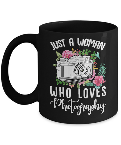 Just A Woman Who Loves Photography Photographer Mug-Coffee Mug-11oz Mug-Black