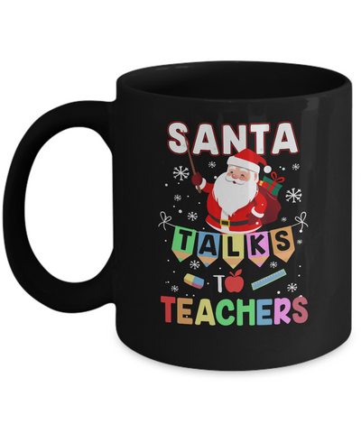 Santa Talks To Teacher Christmas Pajamas Gift Mug-Coffee Mug-11oz Mug-Black