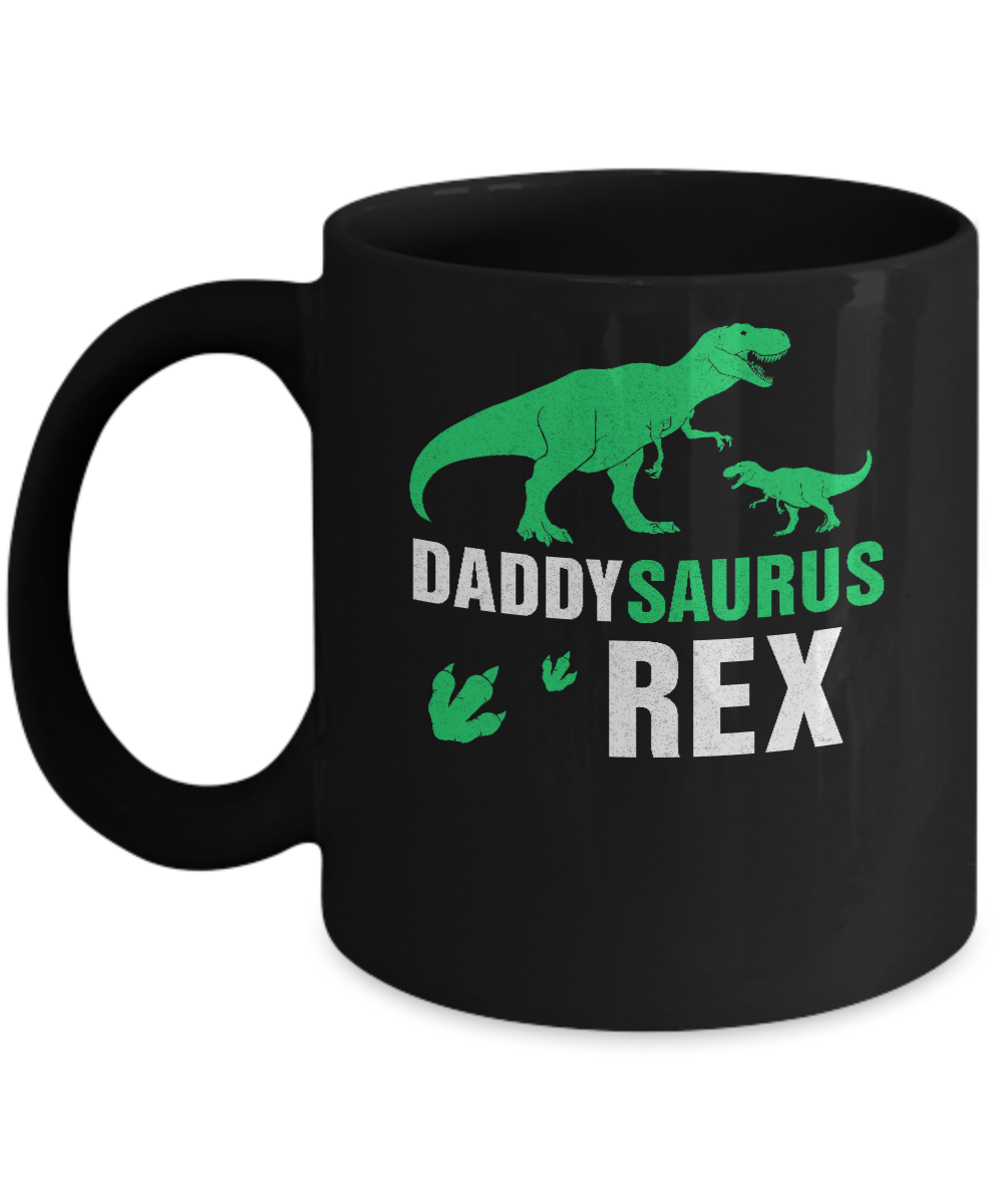 Funny Fathers Day Gift Daddysaurus Dinosaur Rex Mug