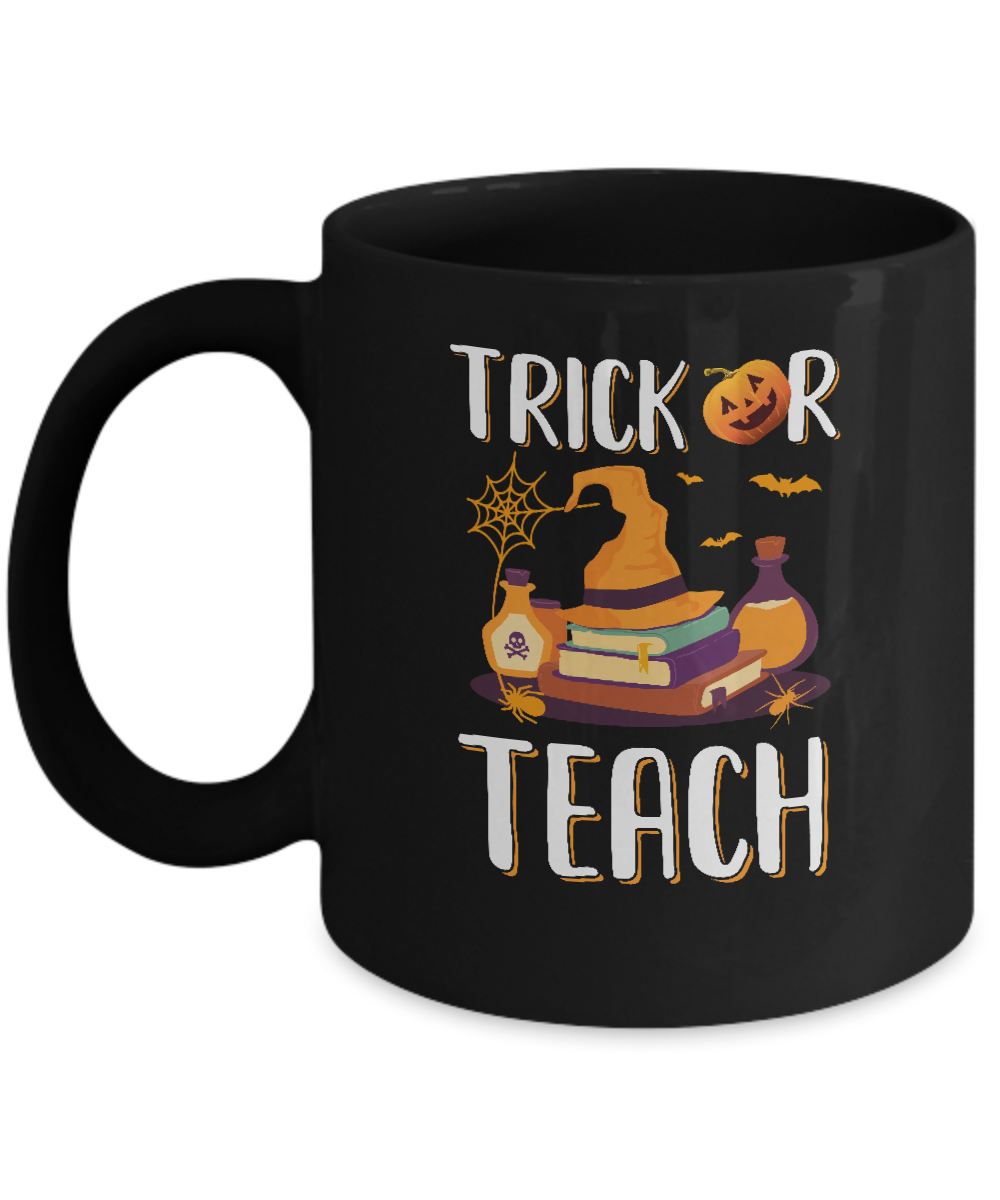 Trick Or Teach Halloween Gift Costume For Teacher Mug-Coffee Mug-11oz Mug-Black