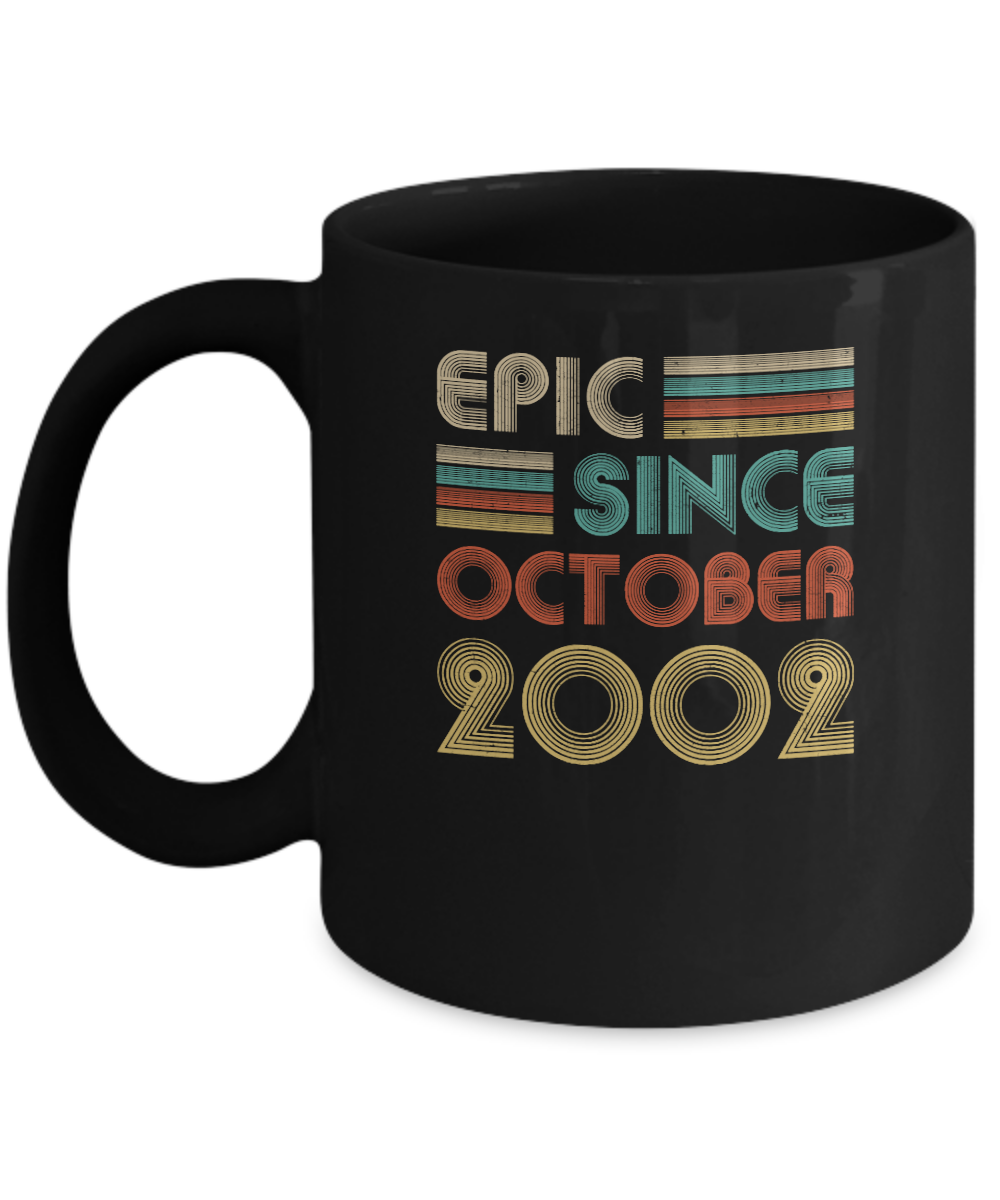 Epic Since October 2002 Vintage 19th Birthday Gifts Mug-Coffee Mug-11oz Mug-Black