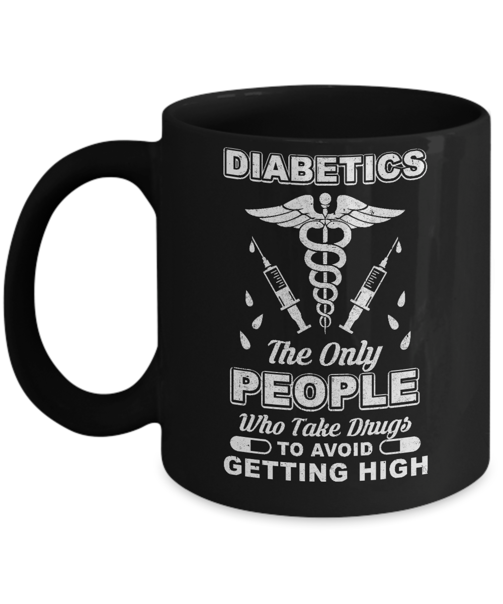 Diabetics Who Take Drugs To Avoid Getting High Mug