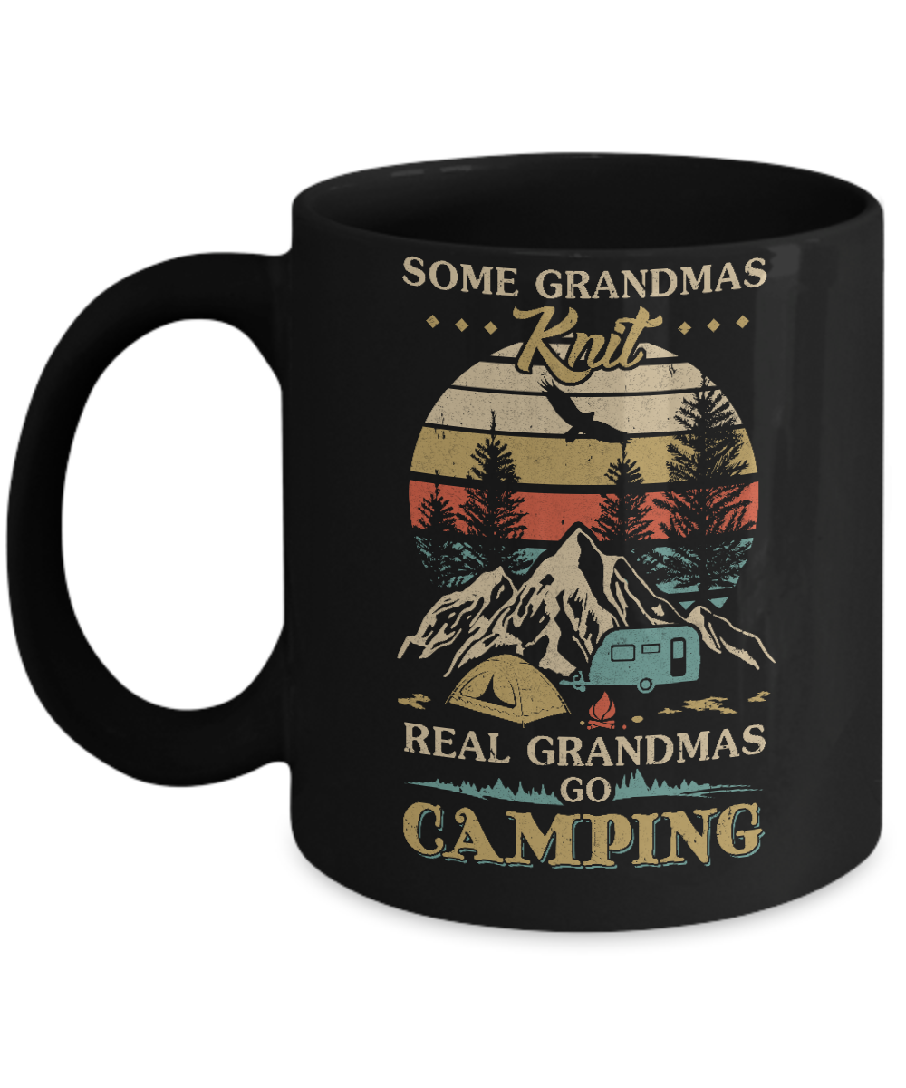 Some Grandmas Knit Real Grandmas Go Camping Mug