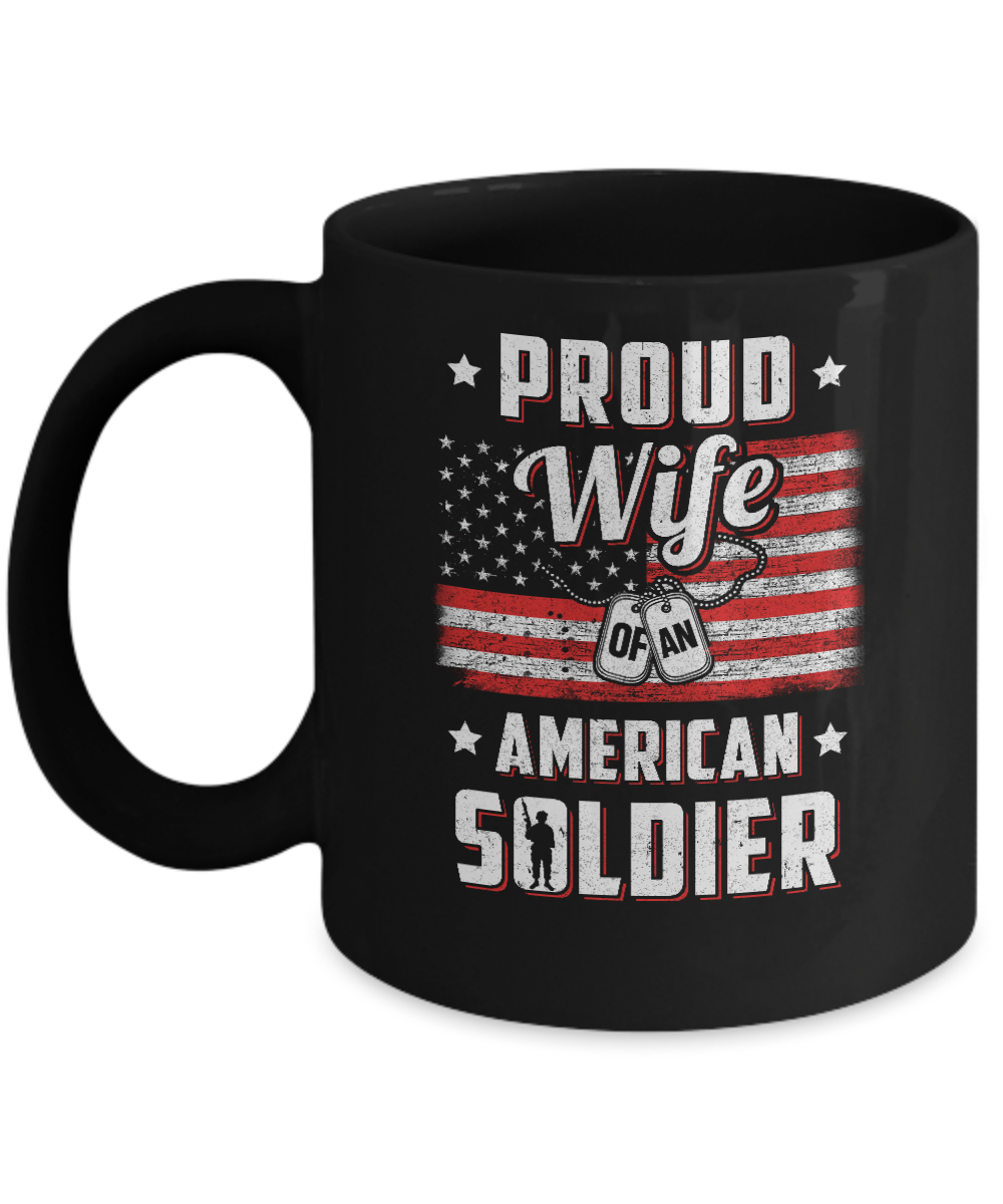 Proud Wife Of A Soldier Army Husband Veteran Mug-Coffee Mug-11oz Mug-Black