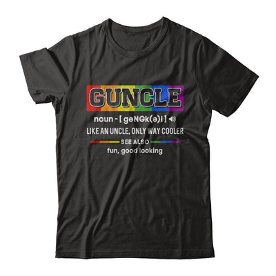 Guncle Gay Uncle Definition Lgbt Rainbow Pride-T-Shirt & Hoodie-Classic T-Shirt-Black