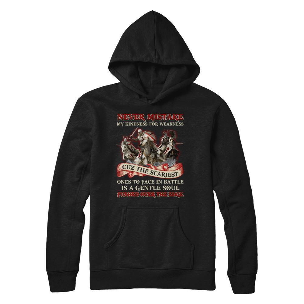 Knight Templar Never Mistake My Kindness For Weakness-T-Shirt & Hoodie-Pullover Hoodie-Black