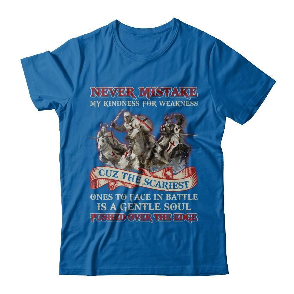 Knight Templar Never Mistake My Kindness For Weakness-T-Shirt & Hoodie-Classic T-Shirt-Royal