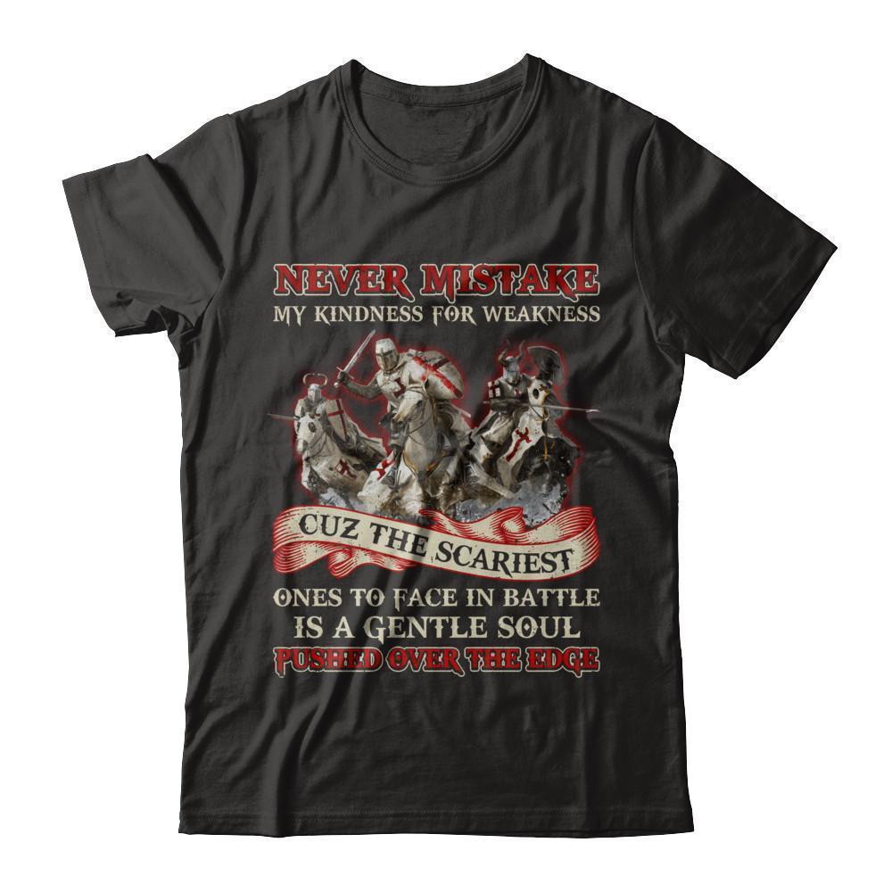 Knight Templar Never Mistake My Kindness For Weakness-T-Shirt & Hoodie-Classic T-Shirt-Black