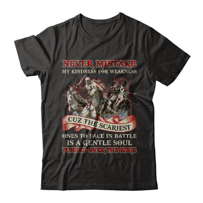 Knight Templar Never Mistake My Kindness For Weakness-T-Shirt & Hoodie-Classic T-Shirt-Black