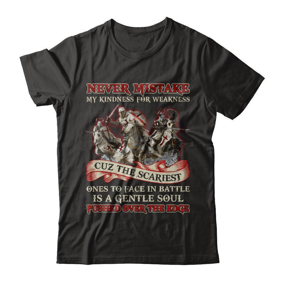 Knight Templar Never Mistake My Kindness For Weakness-T-Shirt & Hoodie-Classic T-Shirt-Black