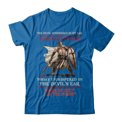 Knight Templar The Devil Whispered A Man Born In July The Storm-T-Shirt & Hoodie-Classic T-Shirt-Royal