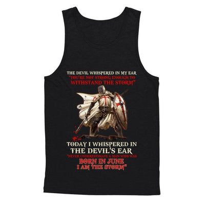 Knight Templar The Devil Whispered A Man Born In June The Storm-T-Shirt & Hoodie-Unisex Tank-Black