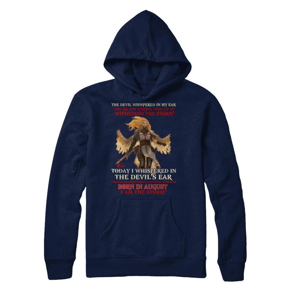 The Devil Whispered A Woman Who Was Born In August The Storm-T-Shirt & Hoodie-Pullover Hoodie-Navy