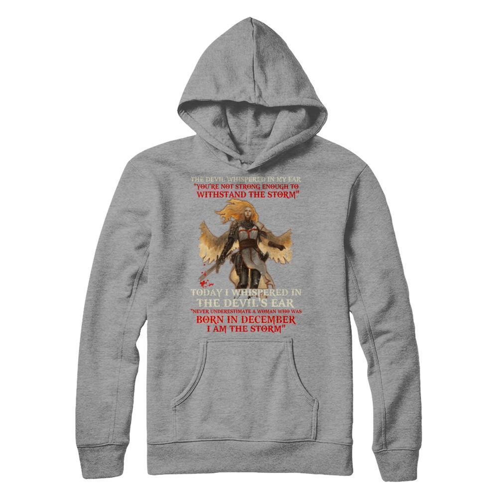 The Devil Whispered A Woman Who Was Born In December The Storm-T-Shirt & Hoodie-Pullover Hoodie-Sport Grey