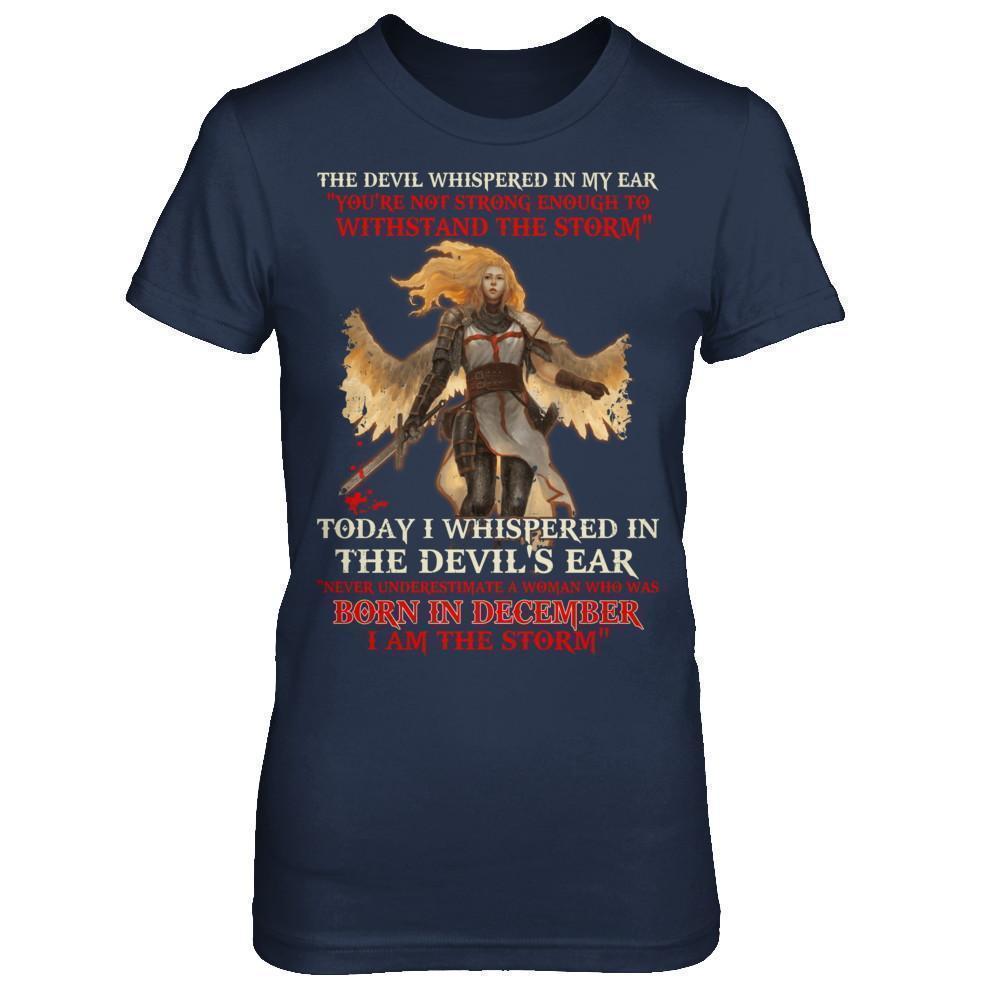 The Devil Whispered A Woman Who Was Born In December The Storm-T-Shirt & Hoodie-Women's T-Shirt-Navy