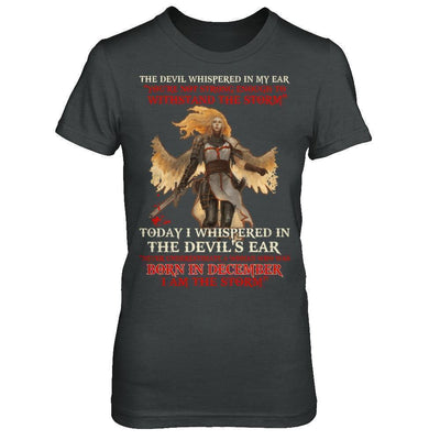 The Devil Whispered A Woman Who Was Born In December The Storm-T-Shirt & Hoodie-Women's T-Shirt-Dark Heather