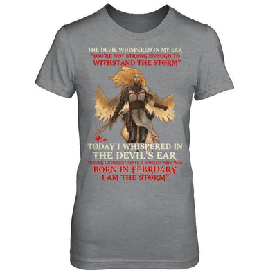 The Devil Whispered A Woman Who Was Born In February The Storm-T-Shirt & Hoodie-Women's T-Shirt-Sport Grey