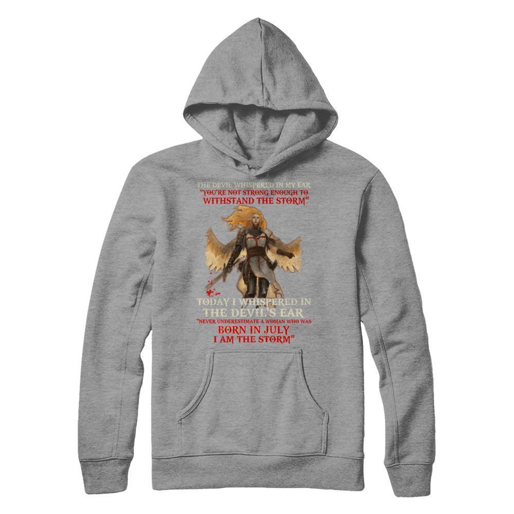 The Devil Whispered A Woman Who Was Born In July The Storm-T-Shirt & Hoodie-Pullover Hoodie-Sport Grey