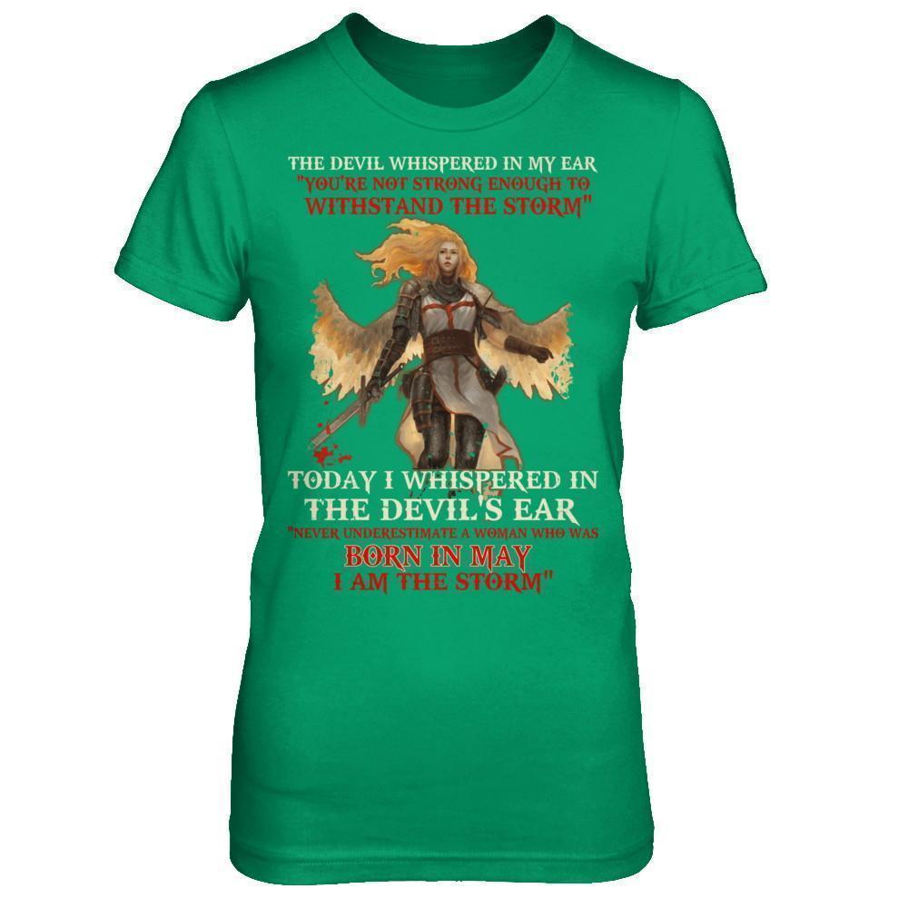 The Devil Whispered A Woman Who Was Born In May The Storm-T-Shirt & Hoodie-Women's T-Shirt-Irish Green
