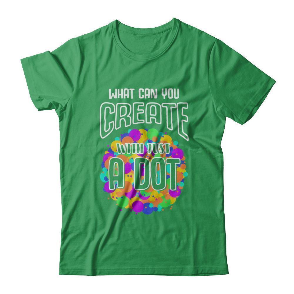 What Can You Create With Just A Dot International Dot Day-T-Shirt & Hoodie-Premium T-Shirt-Kelly Green